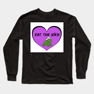 eat the rich Long Sleeve T-Shirt